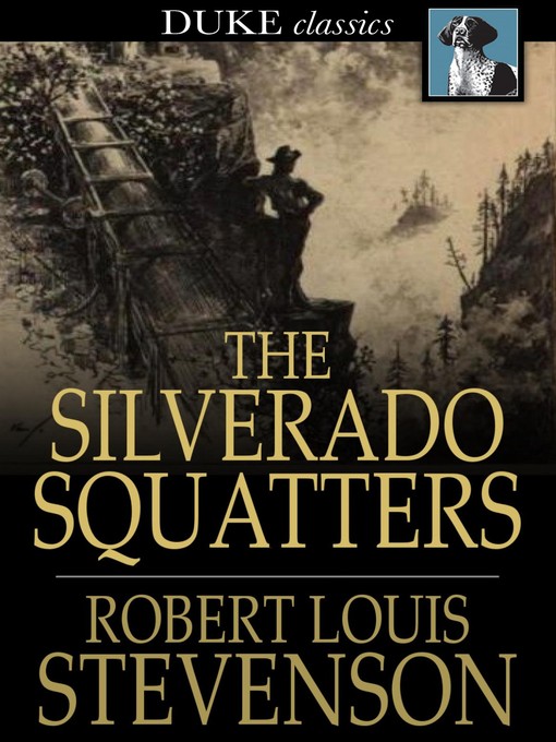 Title details for The Silverado Squatters by Robert Louis Stevenson - Wait list